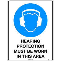 Hearing Protection Must Be Worn In This Area Mining Safety Sign 300x225mm Poly