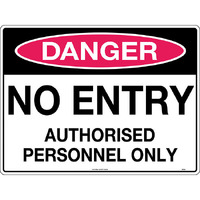 Danger No Entry Authorised Personnel Only Safety Sign 450x300mm Metal