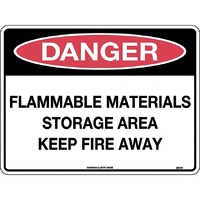 Danger Flammable Materials Storage Area Keep Fire Away 300x225mm Poly