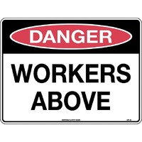 Danger Workers Above Safety Sign 600x450mm Metal