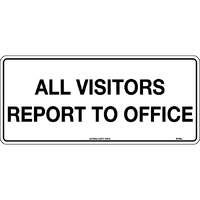 All Visitors Report to Office Sign 450x200mm Metal
