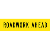 Roadwork Ahead Traffic Safety Sign Corflute 1200x300mm