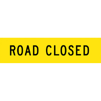 Road Closed Traffic Safety Sign Corflute 1200x300mm