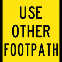 Use Other Footpath Traffic Safety Sign Corflute 600x600mm
