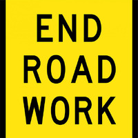End Road Work Traffic Safety Sign Corflute 600x600mm