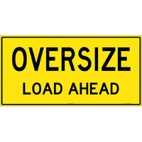Oversize Load Ahead Double Sided Traffic Safety Sign Aluminium 1200x600mm